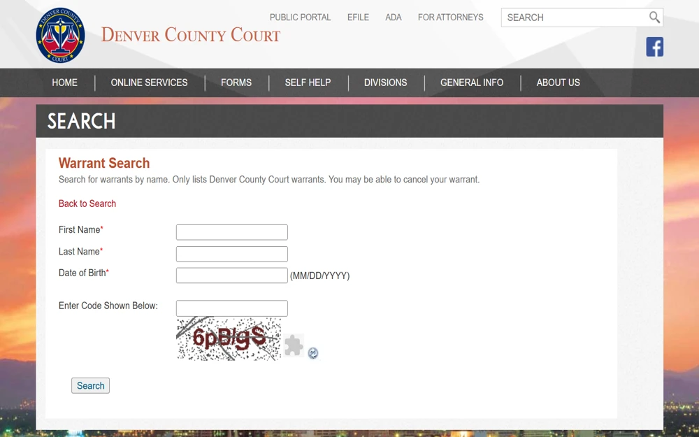 A screenshot of the warrant search page on the Denver County Courts website requires searchers to input an individual's last name and first name, DOB and enter the code to search.